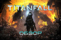 Обзор [TitanFall] от NyanGames